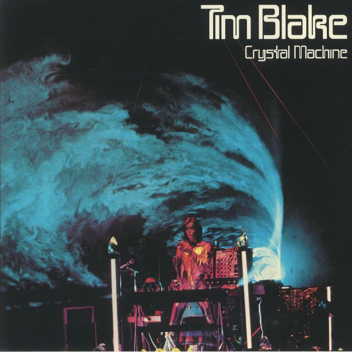 Tim Blake Crystal Machine