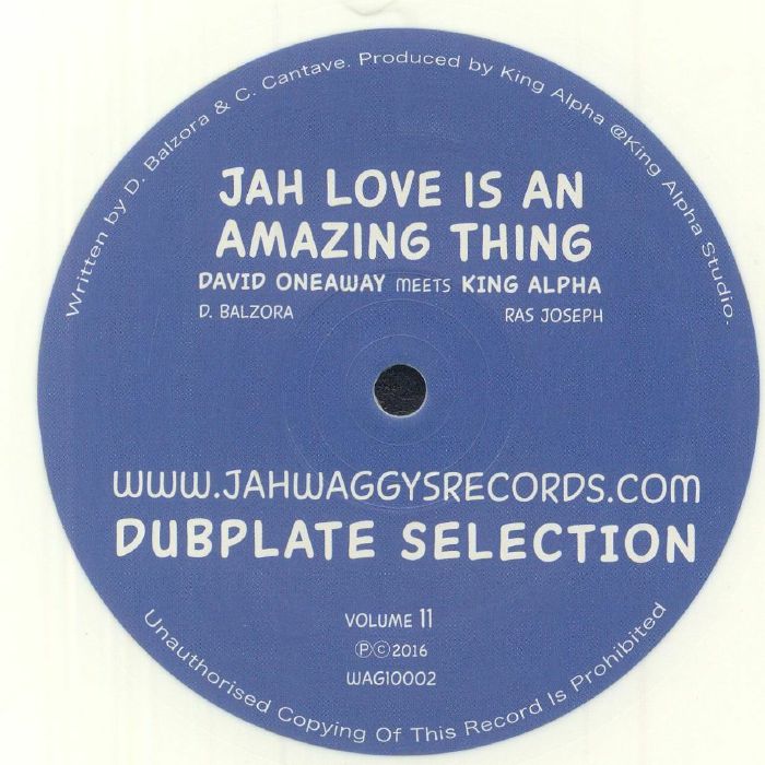 David Oneaway | King Alpha Jah Love Is An Amazing Thing