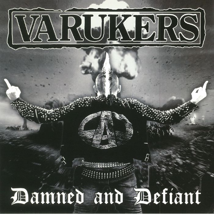 The Varukers Damned and Defiant